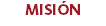 MISIÓN