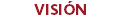 VISIÓN